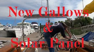 Installing Gallows and Solar Panel