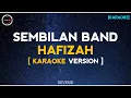 Download Lagu Hafizah - Sembilan Band (karaoke version) nostalgia