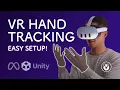 How to Set Up Hand Tracking in VR with Unity Meta XR Toolkit - Step by Step 2025