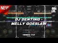 Download Lagu DJ DENTING REMIX (MIMIEEE 7TH)