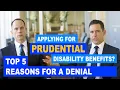 Applying for Prudential Disability Benefits Top 5 Reasons for a Denial