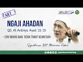 Download Lagu Ngaji Ahadan Mbah Moen Surat Al Anbiya' 31-35 Part 3 | Ciri Orang Baik Tidak Takut Kematian