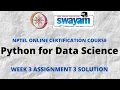Python for Data Science NPTEL Week 3 Assignment 3 Solution July 2021