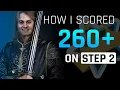 How I Scored 260 on Step 2