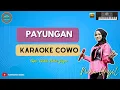Download Lagu Payungan - ( KARAOKE COWO ) Nunu Unyil 2024