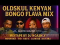 OLDSKUL KENYAN BONGO FLAVA MIX FT BUSHOKE,NAMELESS,TID,RAY C,ALIKIBA BY DJ NGASHLY