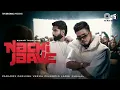 Nachi Jaave 2| Paradox ft Parmish Verma | Official Music Video