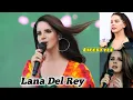 Lana Del Rey Biography Boyfriend House Age Height Weight Biography Hobboes Facts Net Worth