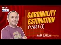 Cardinality Estimation - Part 1 English with Amr Elhelw