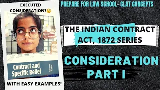 Consideration under the Indian Contract Act - Part I Past present future consideration