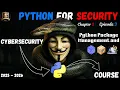 Python for Security - Python Package Management Episode 3