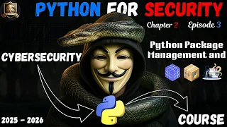 Python for Security - Python Package Management Episode 3