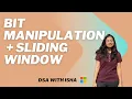 Bit manipulation sliding window