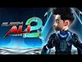Download Lagu Ejen Ali movie 2 ☣️ part 2〽️ subscribe for more videos 📷📸