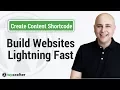 How To Create Custom Content Shortcodes To Make Website Setup Changes Faster