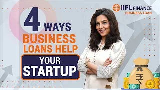 4 ways बिज़नेस लोन can help your startup | बिज़नेस लोन | IIFL Finance