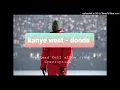 Kanye West - Ok Ok pt 2