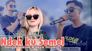 sasak ndek ku semel voc yan suling aldeva musik p2