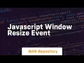 Javascript window resize event