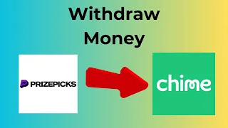 How to Wit raw Money From PrizePicks to Chime