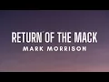 Download Lagu Mark Morrison - Return of the Mack (Lyrics)