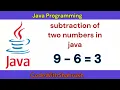subtraction of two numbers in java