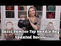 Updated Review Gucci Bamboo Top Handle Bag