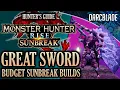 AWESOME GREAT SWORD BUDGET BUILDS MONSTER HUNTER RISE SUNBREAK
