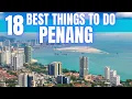 Download Lagu Best Things To Do in Penang Malaysia 2025 4K