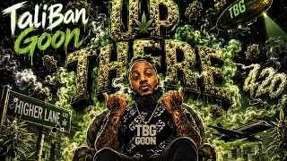 TaliBan Goon - UP THERE