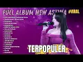Download Lagu FULL ALBUM TERBARU SHINTA ARSINTA NEW ASTINA - PM AUDIO - MP PRODUCTION
