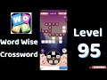 Word Wise Crossword Level 95 Answers Relaxing Crossword Puzzle SolutionGuruji