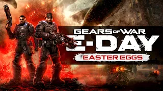 The Best Easter Eggs in GEARS OF WAR: E-DAY