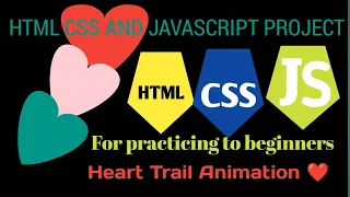 HTML basic lesson for beginners Html css javascript project heart trail animation