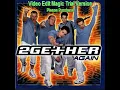 2Gether - Before We Say Goodbye