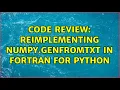 Code Review Reimplementing numpy genfromtxt in Fortran for Python