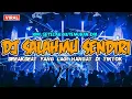 Download Lagu DJ KINI SETELAH KUTEMUKAN DIA ( SALAHMU SENDIRI ) VIRAL TIKTOK 2024 !! BREAKBEAT FULL LAGU GALAU