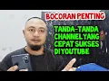 Download Lagu 5 TANDA CHANNEL YOUTUBE YANG CEPAT SUKSES DI YOUTUBE