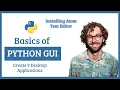 5 Installing Atom Text Python GUI Programming