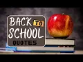 Back To School Quotes Sayings For Back To School