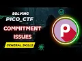Commitment Issues General skills