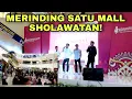 Download Lagu MERINDING KONSER SHOLAWAT,SATU MALL IKUT SHOLAWATAN 😍