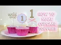 How To Make Cupcake Toppers With CRICUT Jtru Designs