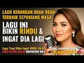 Lagu Lawas Penuh Kenangan 💖 LAGU NOSTALGIA INDONESIA TAHUN 80an 90an - BIKIN KANGEN Masa Lalu