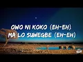 Davido - Owo Ni Koko (Lyrics)