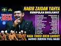 Download Lagu SHOLAWAT HABIB ZAIDAN YAHYA 2024 || KUMPULAN SHOLAWAT FULL ALBUM BIKIN CANDU ‼️😱