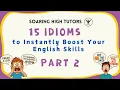 15 Idioms to Instantly Boost Your English Skills 11 English Figurative Language