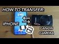 Lagu How to Transfer Photos \u0026 Videos from Canon Camera to iPhone (canon camera connect)