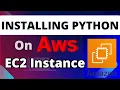 Installing Python on AWS EC2 Instance Step-by-Step Tutorial Yum Guide Installation Cloud