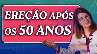WHAT IS AN ERECTION LIKE AFTER 50 YEARS OF AGE?